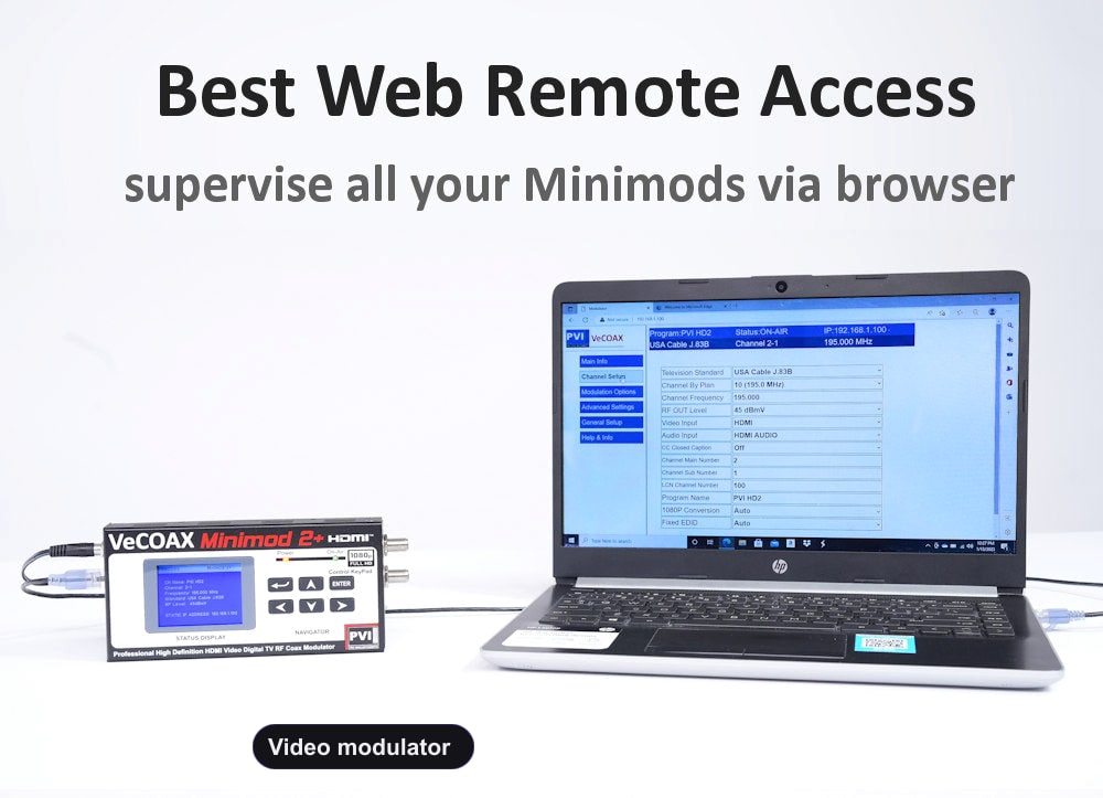 Video modulator web browser remote control from PC tablet smartphone